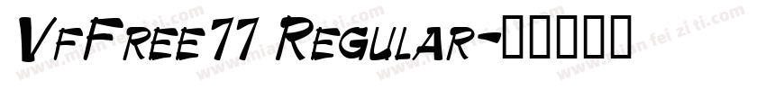 VfFree77 Regular字体转换